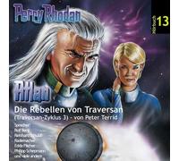Perry Rhodan - Perry Rhodan 13 Atlan-die Rebellen Von Traversan