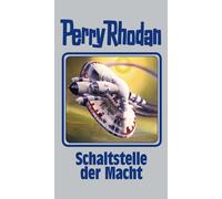 Perry Rhodan Schaltstelle der Macht: Perry Rhodan Band 127 (Copertina rigida)