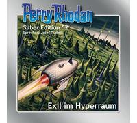 Perry Rhodan Silber Edition 52 - Exil im Hyperraum