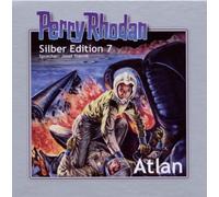 Perry Rhodan Silber Edition - Perry Rhodan Silber Edition 7 Atlan