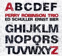Perry Robinson Trio - From A To Z