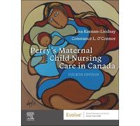 Perry’s Maternal Child Nursing Care in Canada