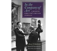 Perry T. Rathbone In the Company of Art (Copertina rigida)