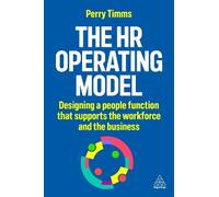 Perry Timms The HR Operating Model (Tascabile)