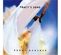 Perry W Ochsner - Tracy's Song