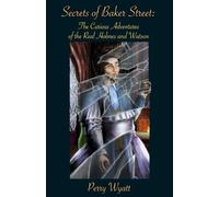 Perry Wyatt Secrets of Baker Street (Tascabile)