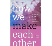 Perry Zurn How We Make Each Other (Copertina rigida)