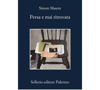 Persa e mai ritrovata - Mason Simon