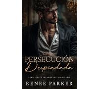 Persecución Despiadada: Un romance de mafia de enemigos a amantes