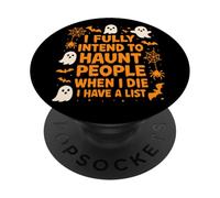 Perseguiterò le persone quando morirò Sarcastic Ghost Halloween PopSockets PopGrip Adesivo