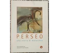 Perseo. Una storia di malocchio di Donatella Neri, 2015, Lupo Editore