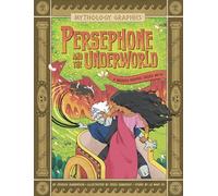 Persephone and the Underworld: A Modern Graphic Greek Myth