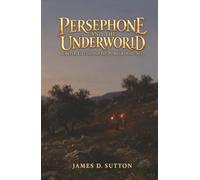 Persephone and the Underworld: Demeter, Eleusis, and the Pomegranate Seed
