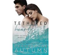 Persephone Autumn Tethered Hearts (Tascabile) Stone Bay
