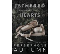 Persephone Autumn Tethered Hearts (Tascabile) Stone Bay