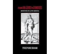 Persephone Braham From Amazons to Zombies (Copertina rigida)