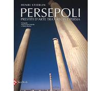 Persepoli. Prestiti d'arte tra Grecia e Persia.