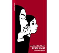 Persepolis I & II: Marjane Satrapi