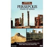 Persepolis: Stage of Kings - Sites of the World's Cultures