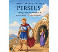 PERSEUS: The Quest for Medusa - A Read-Aloud Coloring Adventure