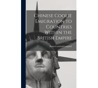 Persia Crawford Chinese Coolie Emigration to Countries Within (Copertina rigida)