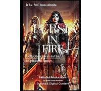 Persia in Fire: A Poetic Analysis of the Elements of Fire