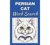 Persian Cat Word Search Puzzle Book: Word Searches with Easy to Read Print about Persian Cat | 50 Puzzles | 100 Pages | 6x9 Inches | Gift for ... Free Times | For Seniors, Adults and Teens.