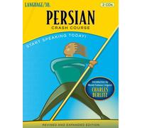 Persian (Farsi) Crash Course by LANGUAGE/30 (2 CDs) by LANGUAGE/30 (2013-08-01)