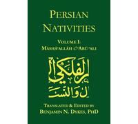 Persian Nativities I: Masha'allah and Abu 'Ali - Masha'allah