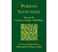 Persian Nativities II: Umar Al-Tabari and Abu Bakr - Al-Tabari 'Umar