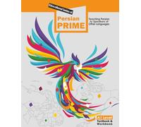 PERSIAN PRIME: A1 Level Textbook & Workbook: Educational series for teaching Persian to adult speakers of other languages with general purposes