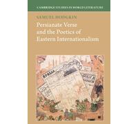 Persianate Verse and the Poetics of Eastern Internationalism
