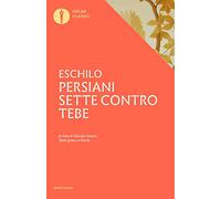 Persiani-Sette contro Tebe. Testo greco a fronte