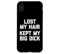 perso il mio capelli (kept il mio grosso cazzo) - divertente dicendo sarcastico calvo Custodia per iPhone XS Max