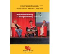 Persönlichkeitsbildung ist Bildungsentwicklung von Anfang an