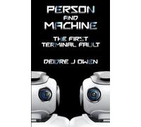 Person and Machine: The First Terminal Fault
