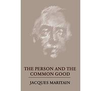 Person and the Common Good