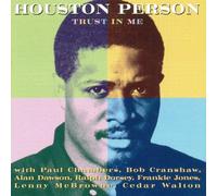 Person,Houston - Trust in Me
