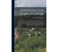Person Of Distinction A Proposal For Humbling Spain (Tascabile)