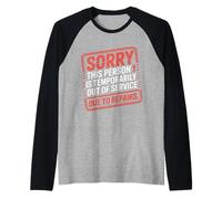 Person Temporarily out of Service for Repairs - Maglia con Maniche Raglan