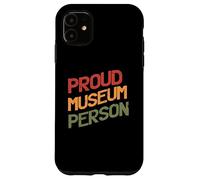 Persona del Museo Proud | Arte | Museo Curator Conservator Custodia per iPhone 11