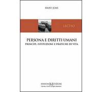 Persona e diritti umani. Principi, istituzioni e pratiche di vita
