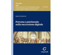 Persona e patrimonio nella successione digitale
