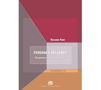 Persona e relazione. Un percorso storico-ermeneutico
