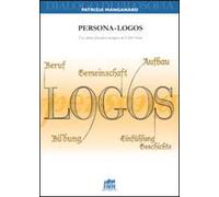 Persona-logos. La sintesi filosofico-teologica in Edith Stein