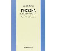 Persona. Mappa del mondo umano