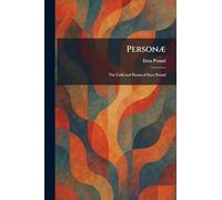 PersonÃ]: The Collected Poems of Ezra Pound