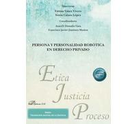 Persona y personalidad robótica en derecho privado: 50