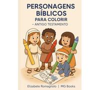 Personagens Bíblicos para Colorir: Descubra e Dê Cores às Histórias de Deus