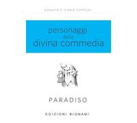 Personaggi della Divina Commedia. Paradiso